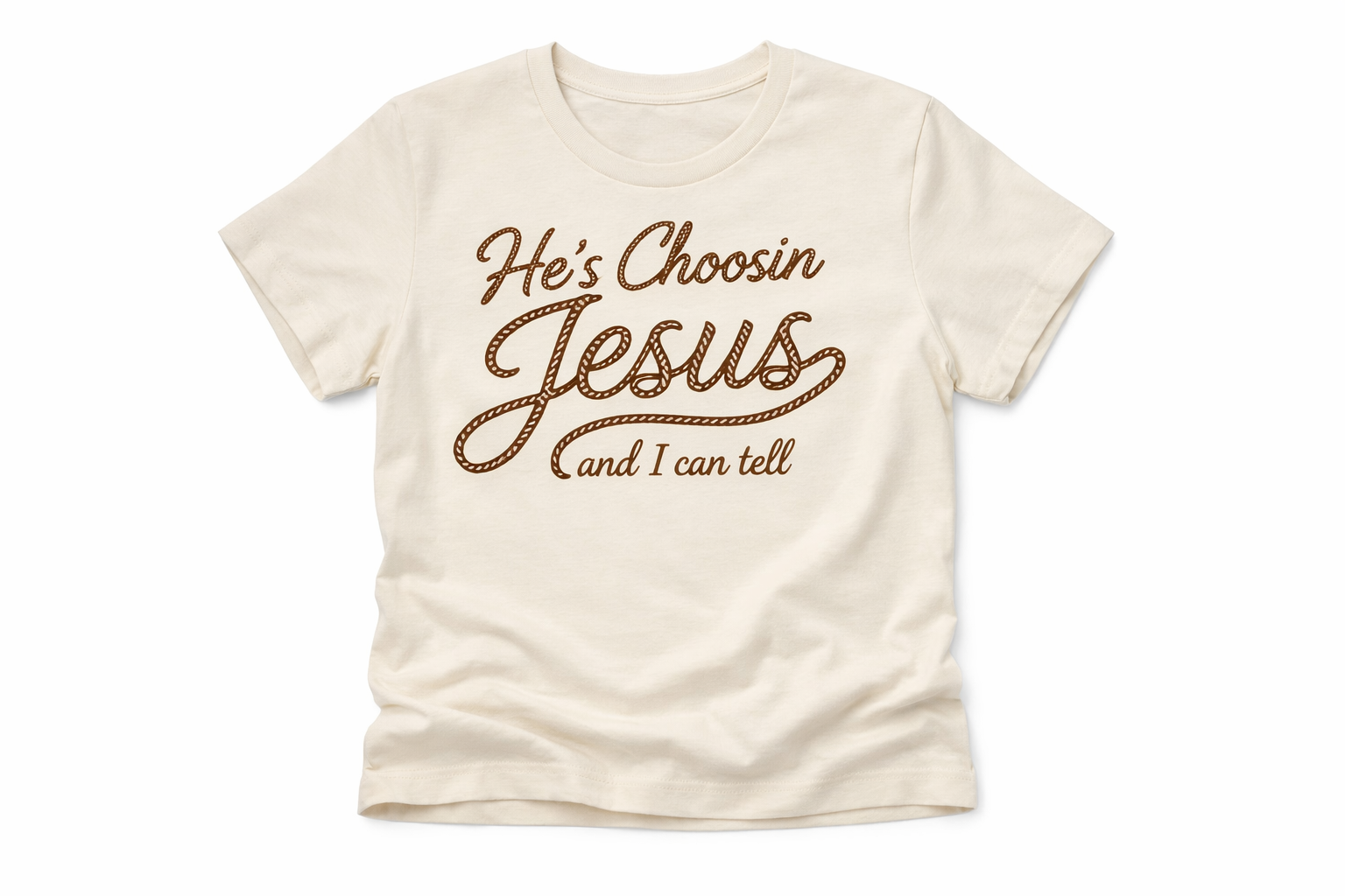 He's Choosin' Jesus